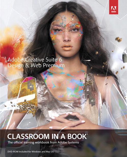 Adobe Creative Suite 6 Design & Web Premium Classroom In A Book - Free