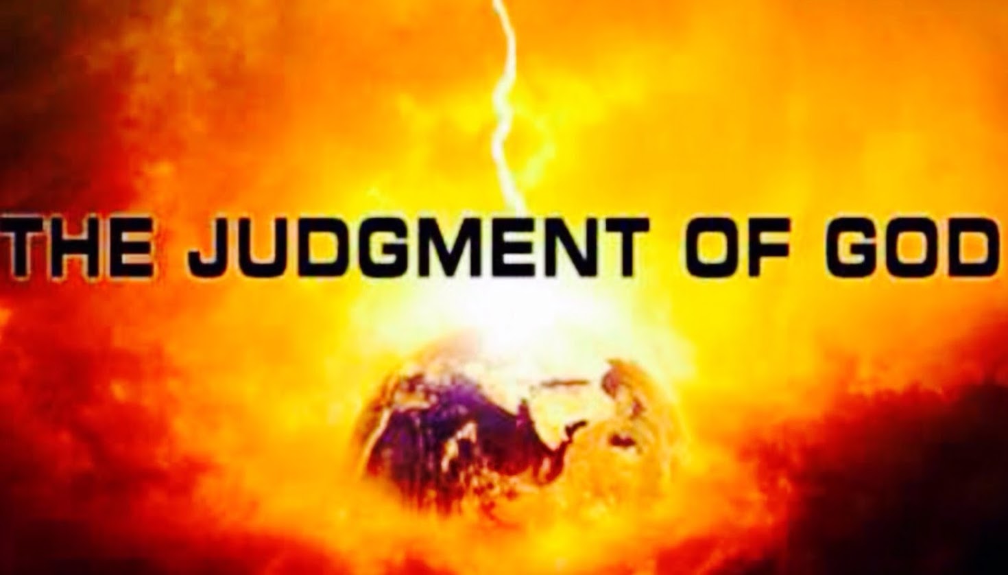 THE JUDGEMENT OF GOD