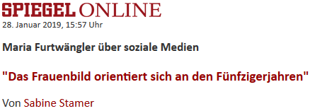 Maria Furtwängler: Das Frauenbild orientiert sich an den Fünfzigerjahren Maria Furtwängler: Das Frauenbild orientiert sich an den Fünfzigerjahren