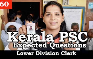Kerala PSC - Expected/Model Questions for LD Clerk - 60