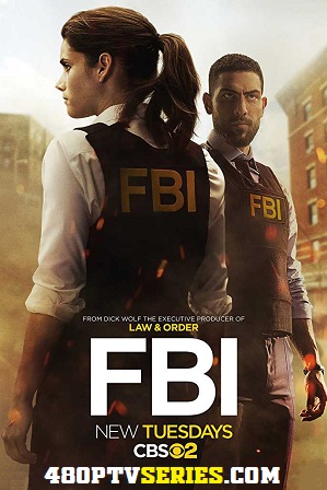Watch Online Free Download Complete TV Series FBI Season 1 Download Full 480p & 720p  Watch Online Free Download Complete TV Series FBI Season 1 Download Full 480p & 720p