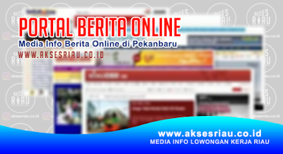Portal Berita Online di Pekanbaru