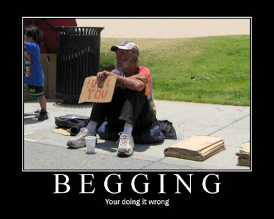 You are doing it wrong, begging, funny poster