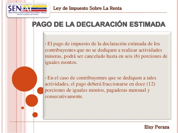 Procedimiento Declaración estimada de Impuesto Sobre la Renta Procedimiento Declaración estimada de Impuesto Sobre la Renta