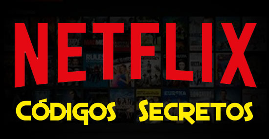 Códigos secretos do Netflix revelam filmes e séries que você nunca viu - Capa