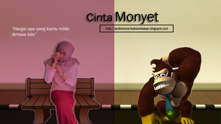 Cerpen Cinta Monyet Setiawan