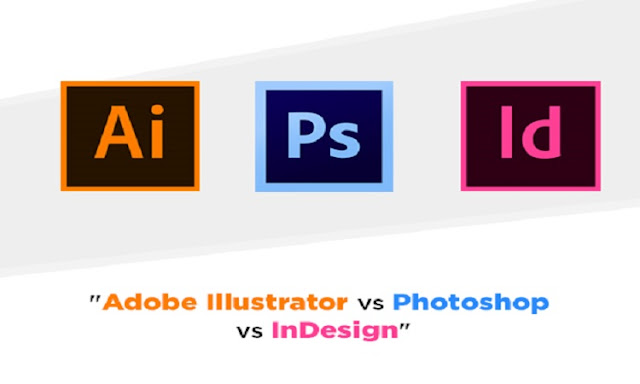 adobe illustrator vs indesign vs photoshop adobe illustrator vs indesign vs photoshop