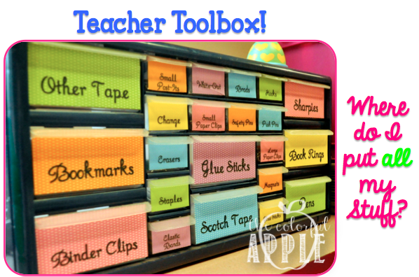 Organizing without a Teacher Desk - The Colorful Apple