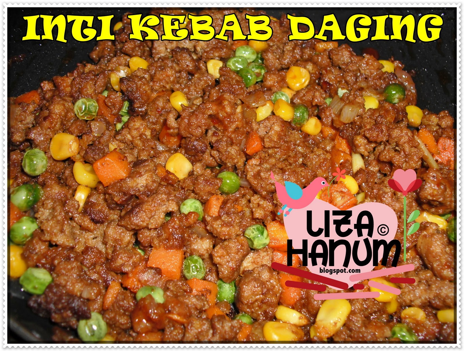 SWEET LIZAHANUM KEBAB DAGING