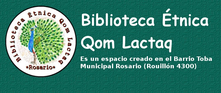 Biblioteca Étnica Parlante       Qom Lactaq