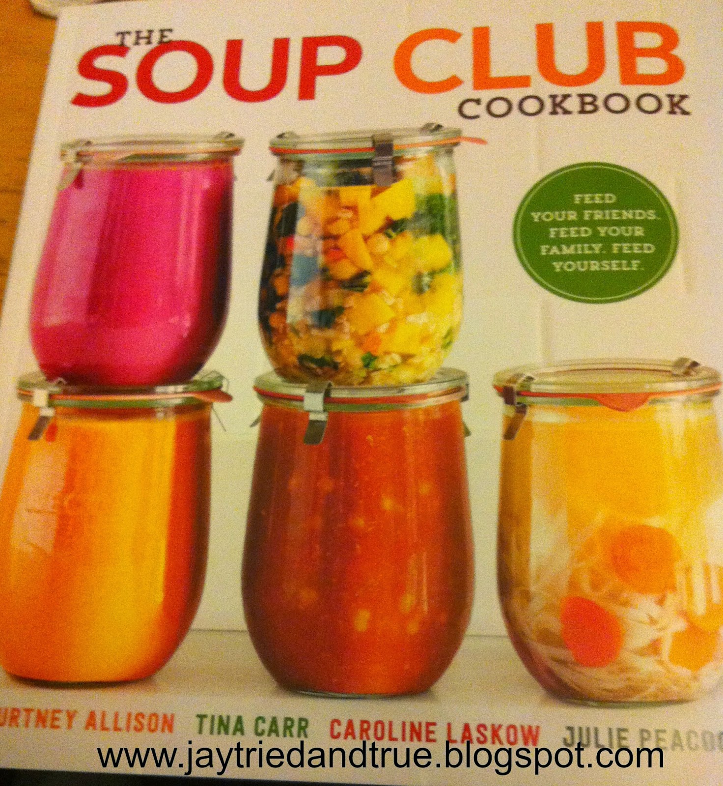 Jay Tried and True Blogging for Books The Soup Club Cookbook