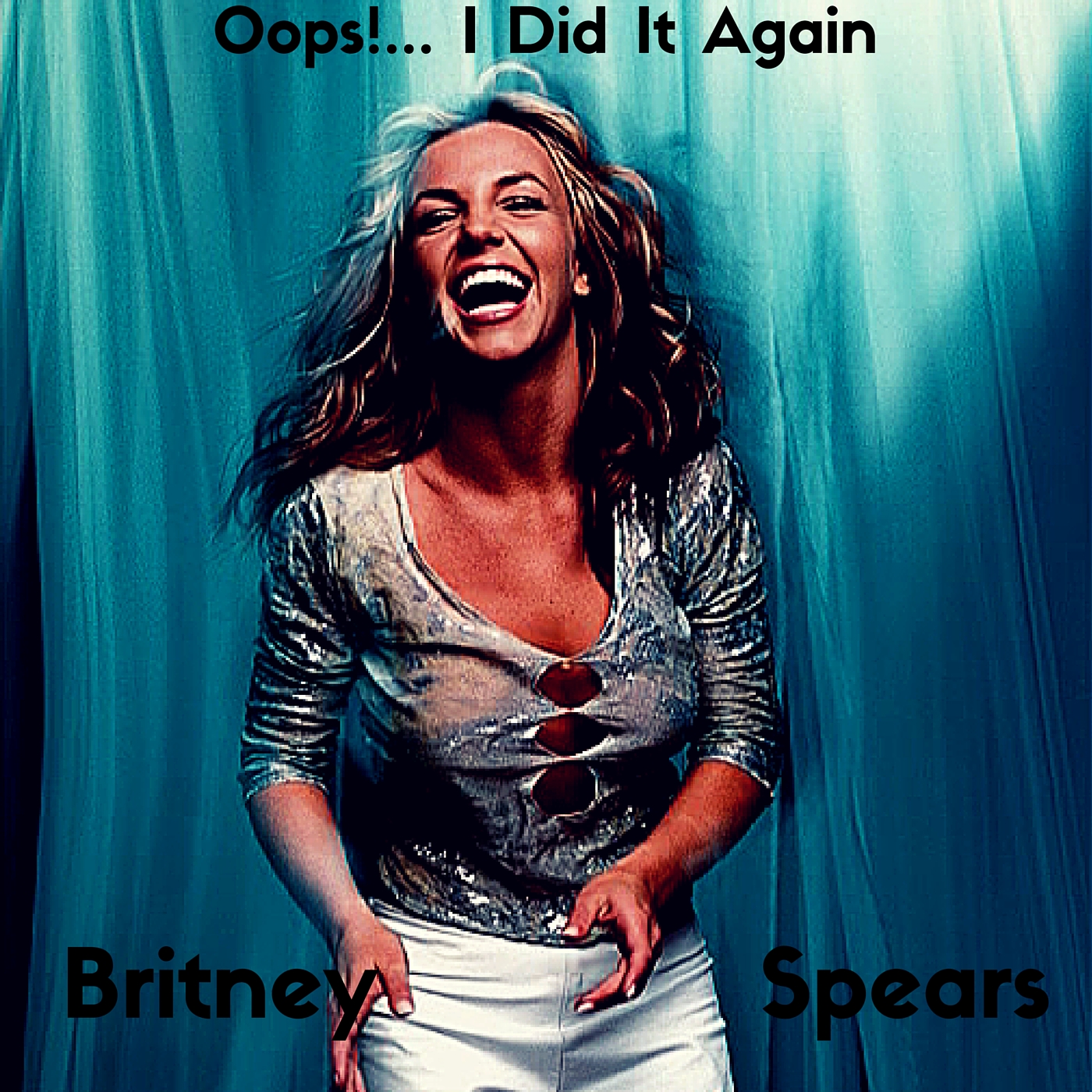 oops i did it again oops i did it again
