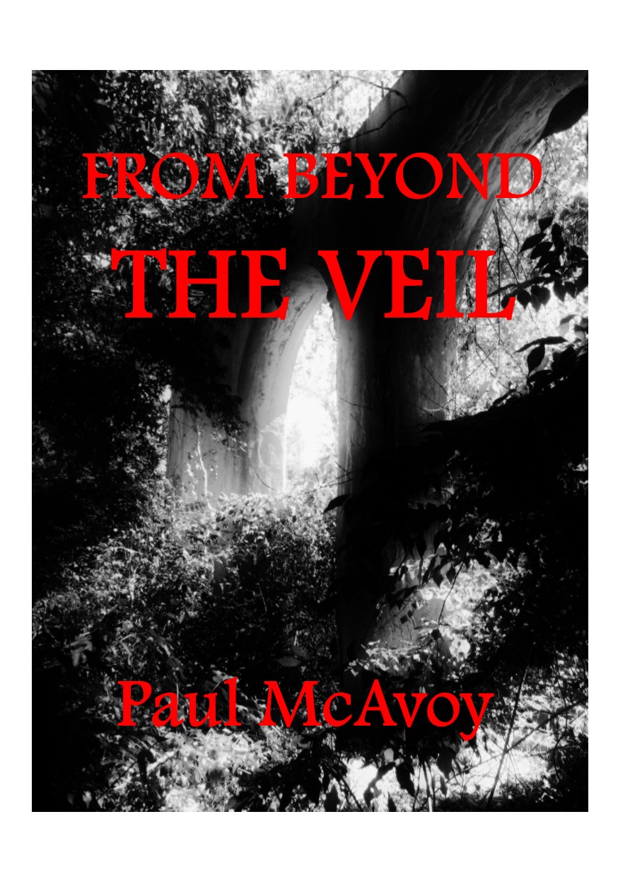 From Beyond the Veil