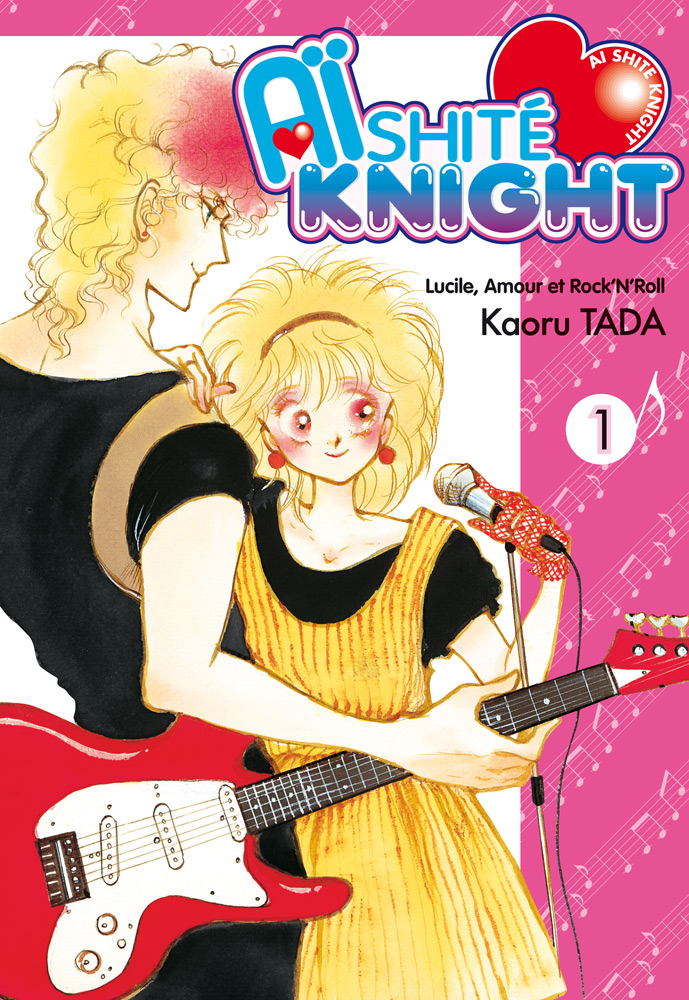 Lucile Amour Et Rock N Roll Episode 1 [7BD] Aïshité Knight tome 1 (Lucile, Amour et Rock'n'roll) - Juju