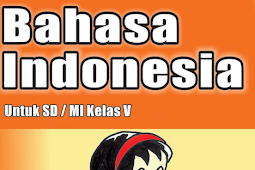 Soal Ulangan Harian Bahasa Indonesia Kelas 5 Semester 1 KD 1.1 dan 2.1