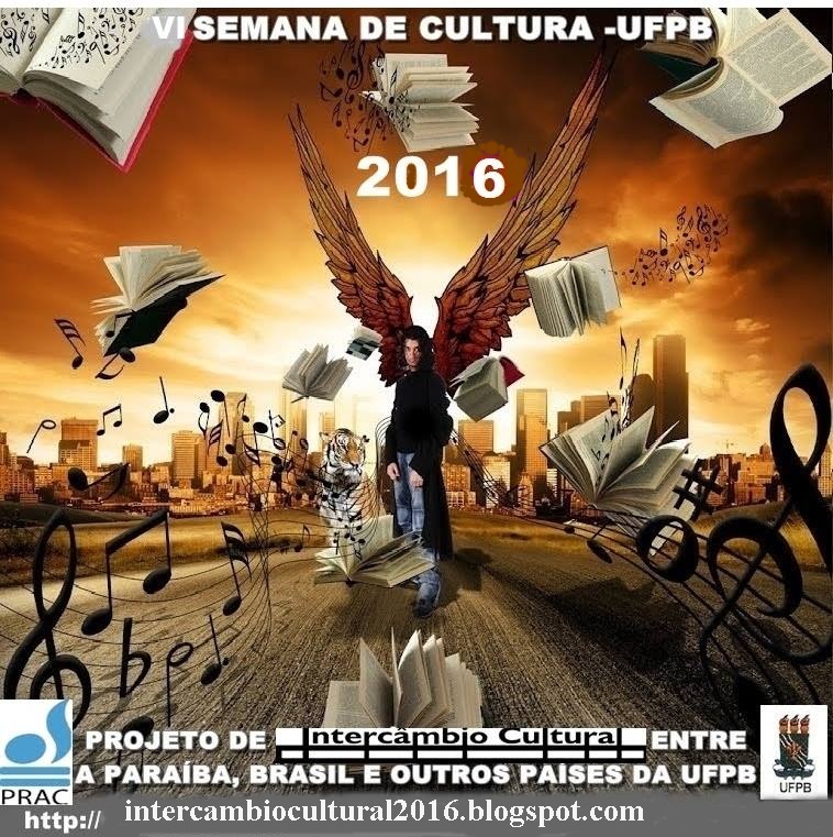 VI SEMANA DE CULTURA - INTERCÂMBIO CULTURAL 2016
