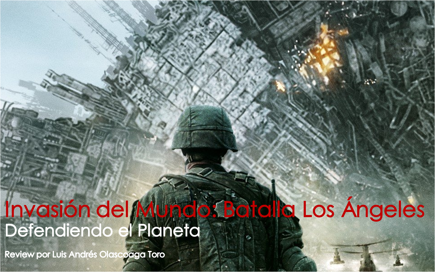 Invasion del Mundo Batalla Los Ángeles