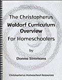 Waldorf Curriculum for Homeschoolers: Grades 1-8
