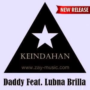 Daddy Feat. Lubna Brilla - Keindahan