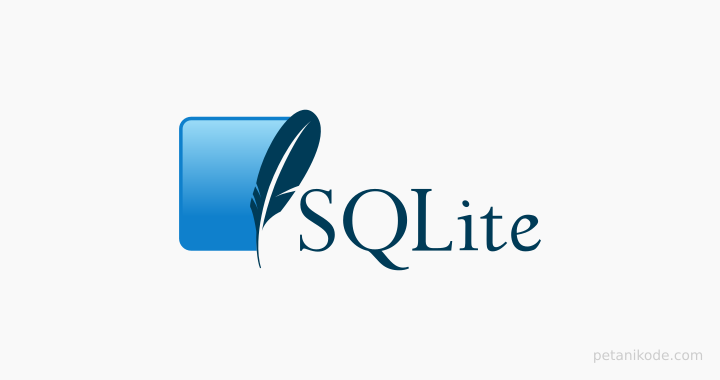 Tutorial Dasar SQLite untuk Pemula