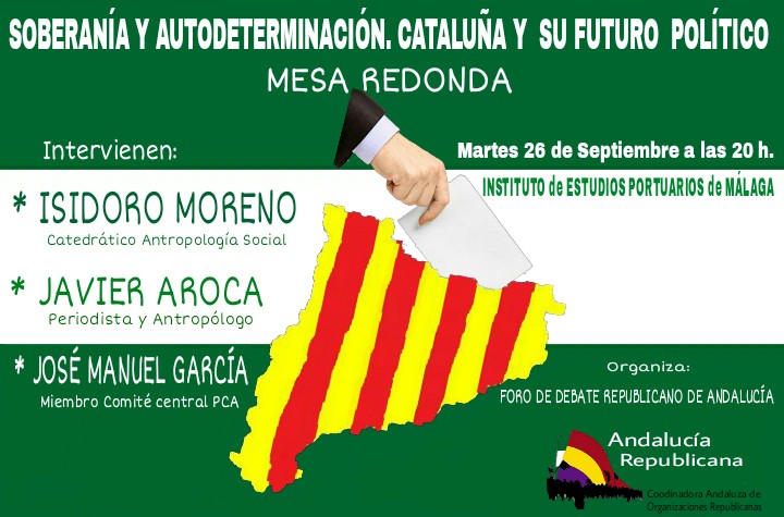 ACTO en Málaga: Soberanía y Autoderterminación. Cataluña y su futuro político. Martes 26, 20H.