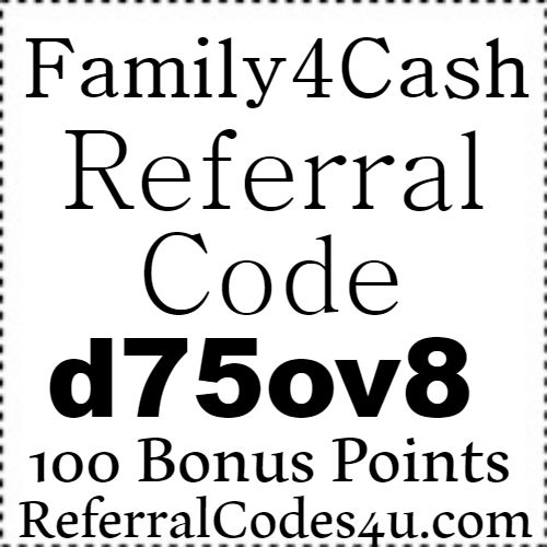 Family4Cash Referral Code 2021 Family 4 Cash App Sign Up Bonus, Family4Cash Promo Code