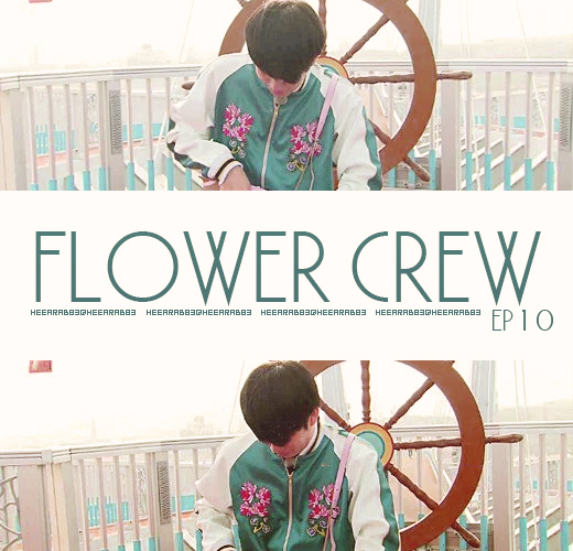 حلقة flower crew ep 10 مع هيتشول مترجم عربي