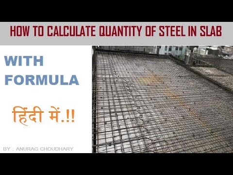 How to calculate quantity of steel in slab