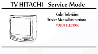 Service Mode TV HITACHI Berbagai Type _ Color Television Service Manual Instructions