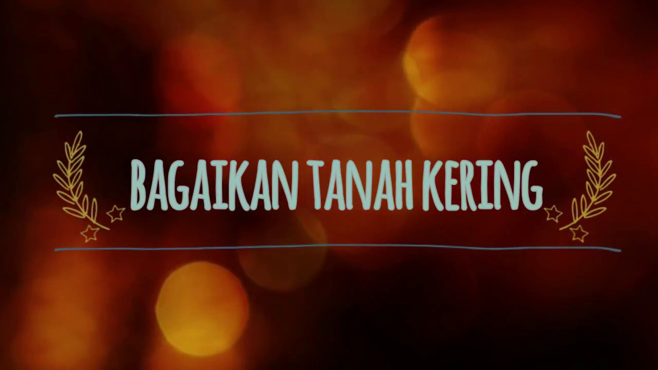 Bagaikan Tanah Kering Lirik Teks - GBKP KM 8