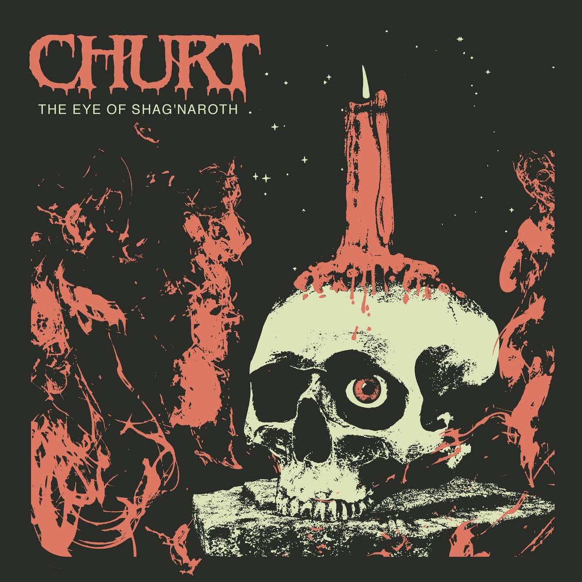 Churt - "The Eye of Shag'Naroth " EP - 2023