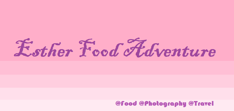 Esther Food Adventure