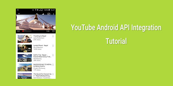 Android Example: How to Integrate YouTube API in Android App (Getting Started Tutorial)