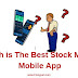 Best Stock Market Mobile App for Investing