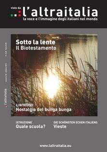 L'Altraitalia 33 - Ottobre 2011 | TRUE PDF | Mensile | Musica | Attualità | Politica | Sport
La rivista mensile dedicata agli italiani all'estero.
