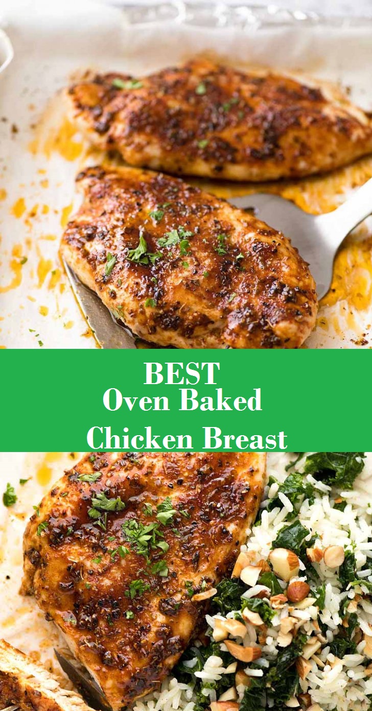 BEST Oven Baked Chicken Breast Delish Food