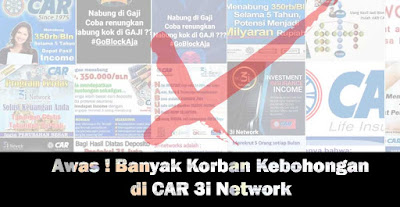 Banyak korban kebohongan CAR 3i Network Banyak korban kebohongan CAR 3i Network