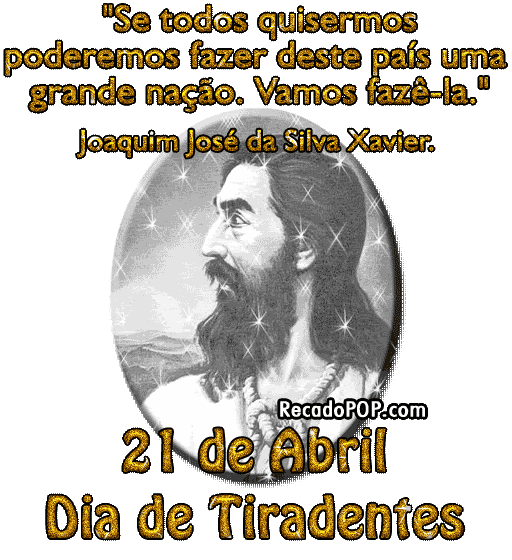 Afagos e Carícias 21 de abril de 2013 dia de Tiradentes! Afagos e Carícias 21 de abril de 2013 dia de Tiradentes!