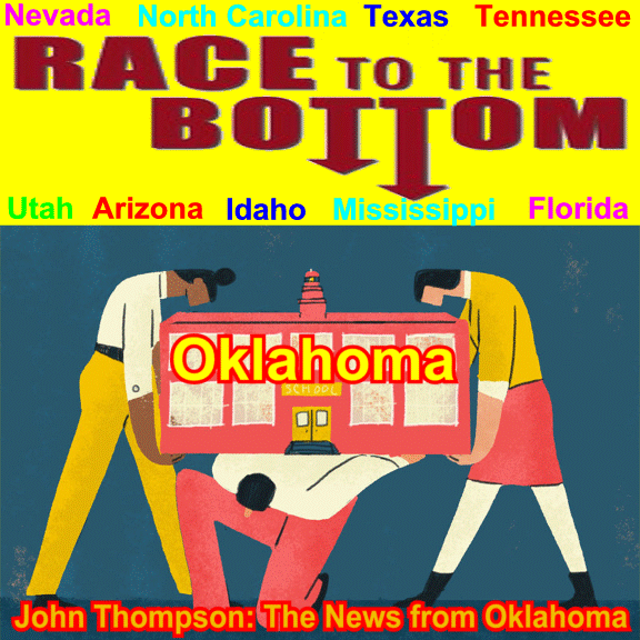 John Thompson Oklahoma and the Same Tired Privatization Agenda, Part 3