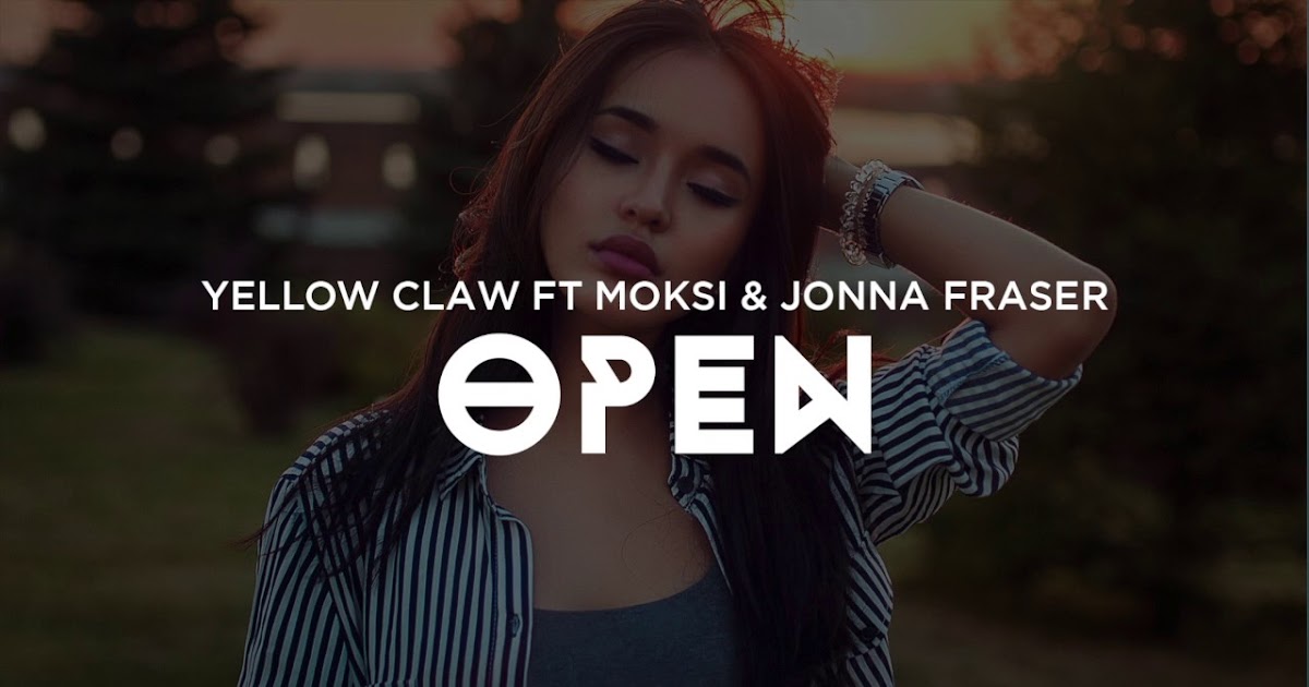Lirik Lagu Open Yellow Claw dan Artinya