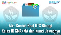 Lengkap - 45+ Contoh Soal UTS Biologi Kelas 10 SMA/MA dan Kunci Jawabnya Terbaru Lengkap - 45+ Contoh Soal UTS Biologi Kelas 10 SMA/MA dan Kunci Jawabnya Terbaru