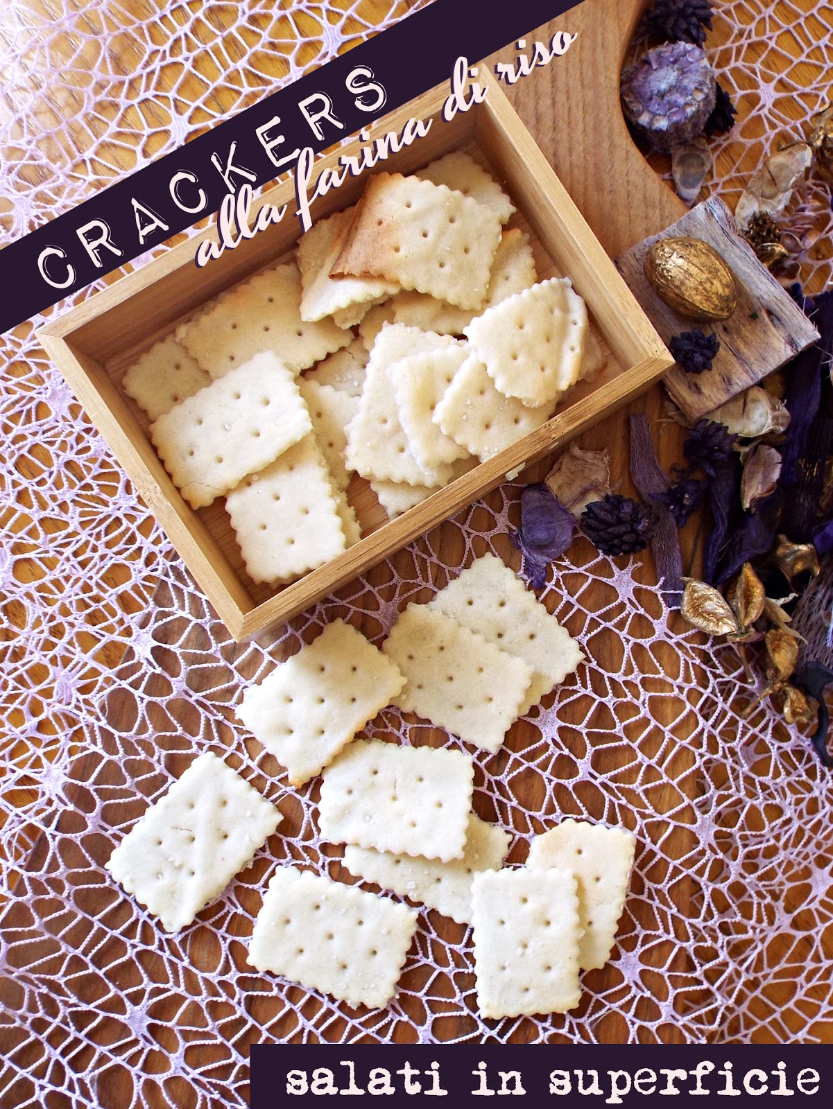 I biscotti della zia Crackers di riso salati in superficie