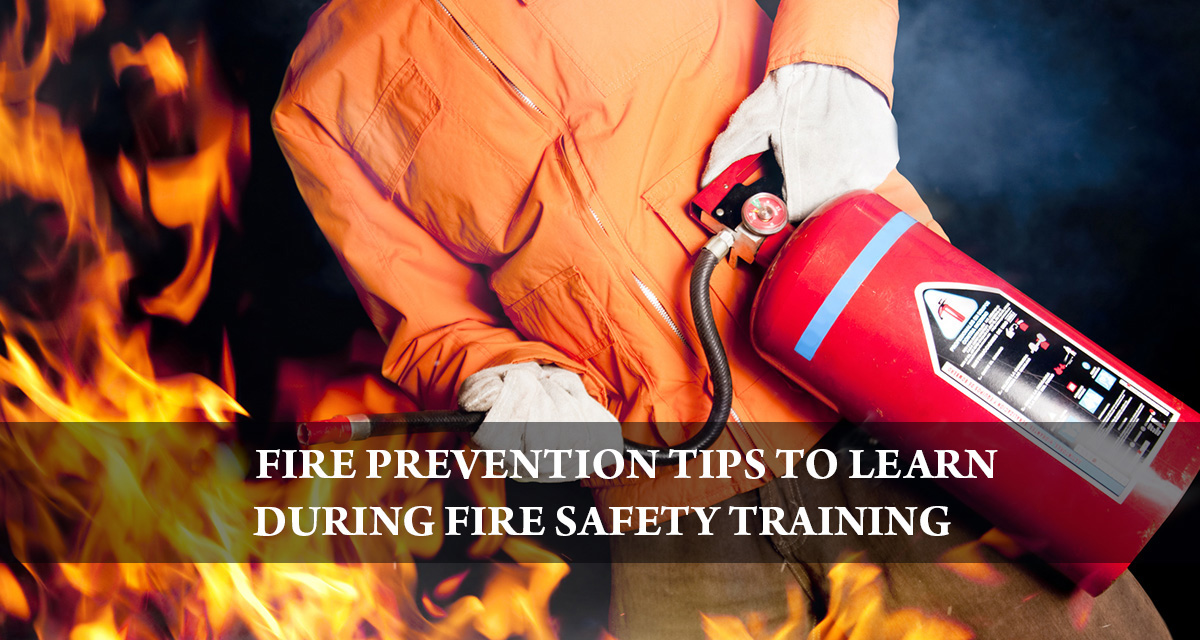 ASTM Skills Pvt. Ltd Fire Prevention Tips to Learn During Fire Safety
