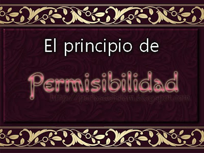 El principio de permisibilidad: Importante principio de la permisibilidad y la prohibición Permi