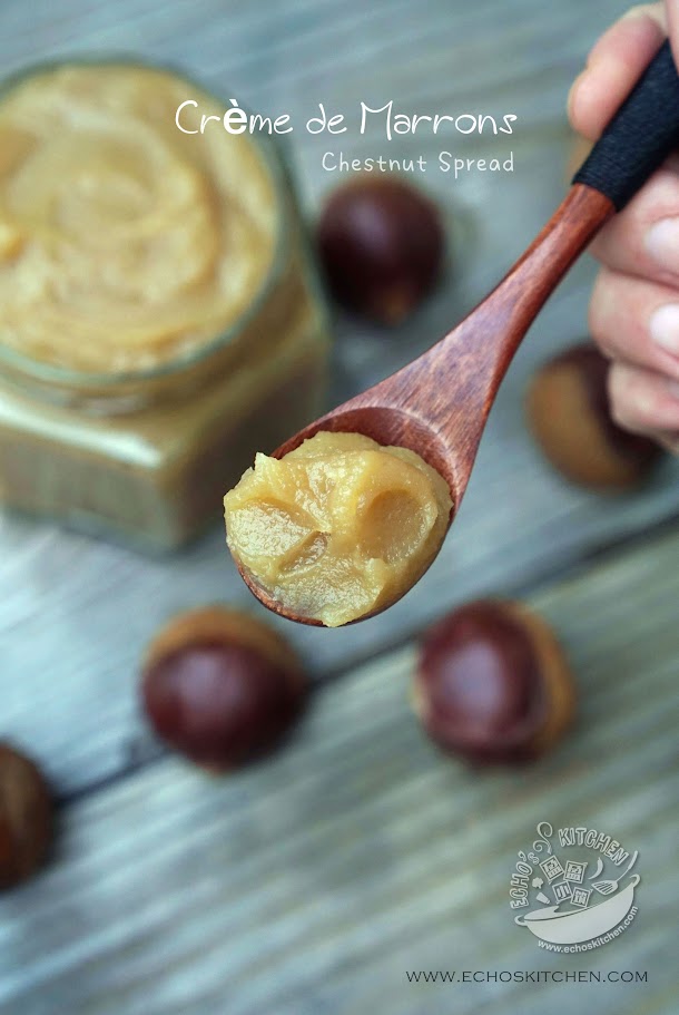 A taste of memories Echo's Kitchen Chestnut Spread（Crème de Marrons） 【栗子酱】