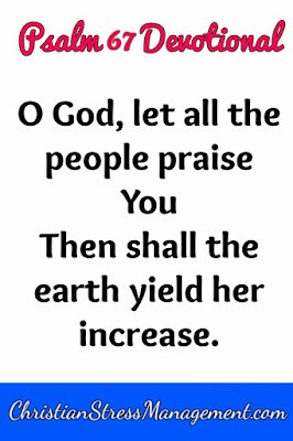 Scripture Devotional: Psalm 67