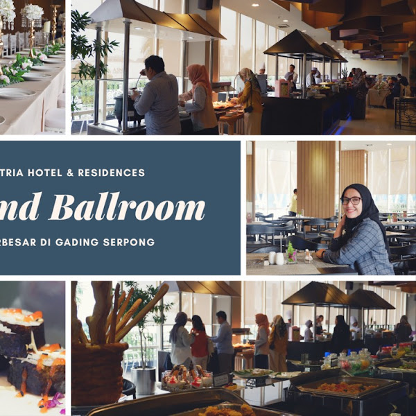 Grand Ballroom Atria Hotel, Terbesar di Gading Serpong