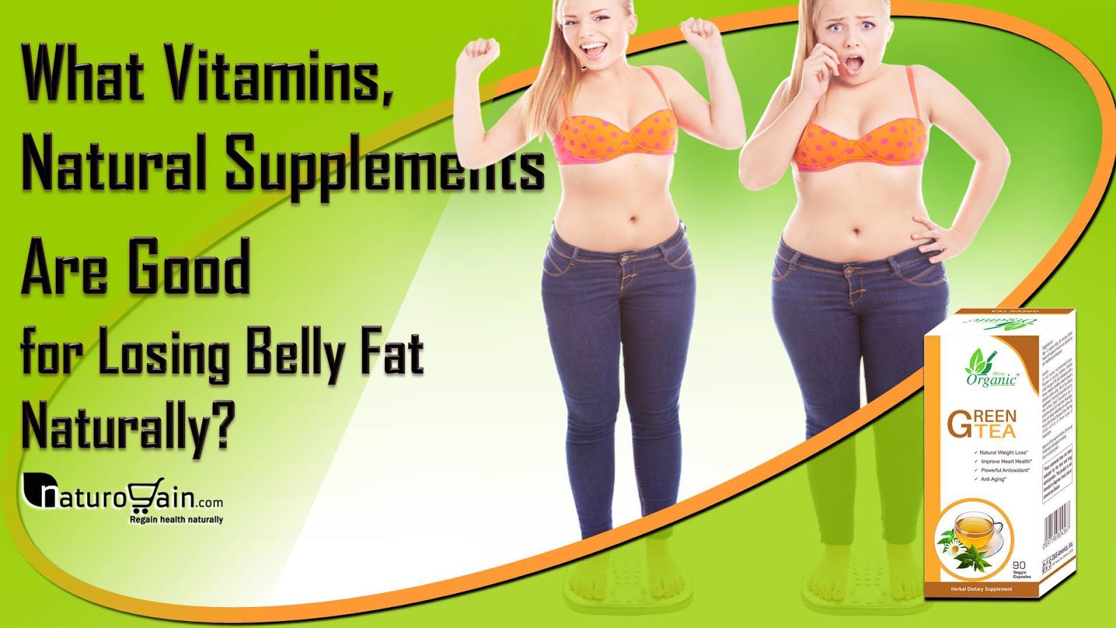 What Vitamins, Natural Supplements Are Good for Losing Belly Fat Naturally?