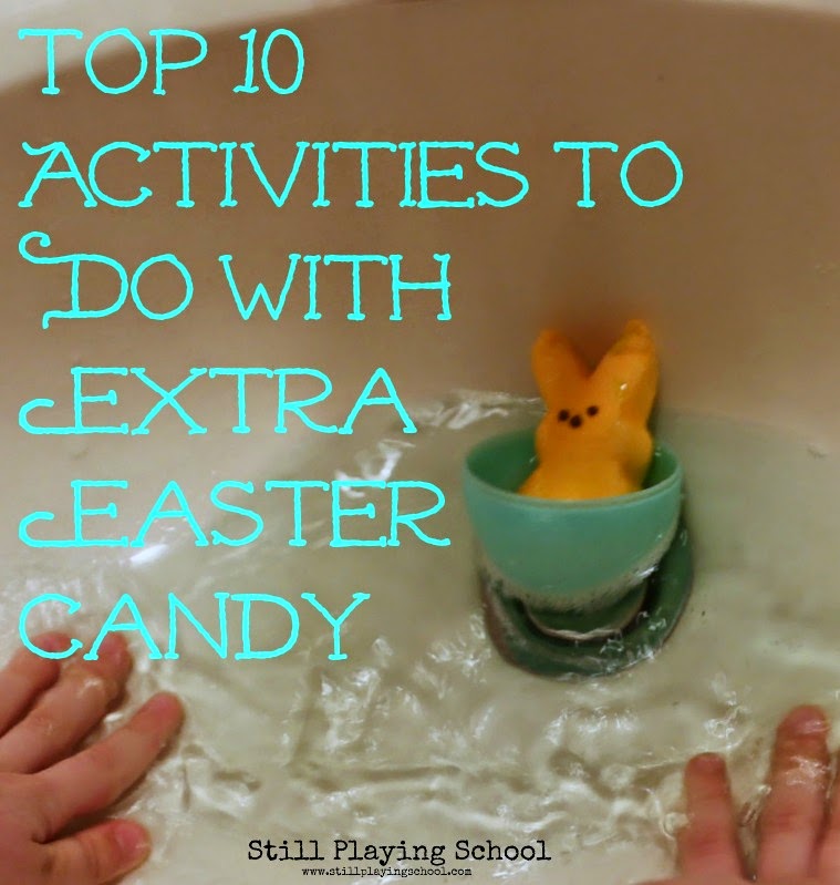 Top 10 Activities to Do with Extra Easter Candy Still Playing School