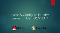 Install & Configure FreeIPA Server on CentOS/RHEL 7